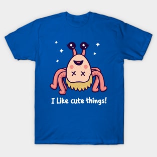 I Like Cute Things T-Shirt